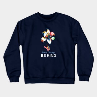Rose Be Kind Crewneck Sweatshirt